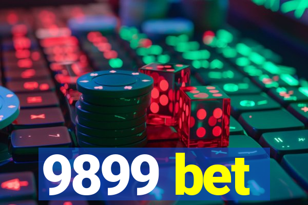 9899 bet